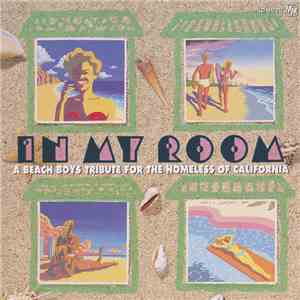 Various - In My Room: A Beach Boys Tribute For The Homeless Of California