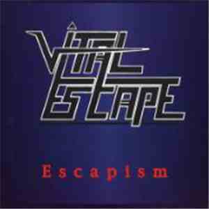 Vital Escape - Escapism