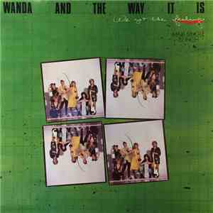 Wanda & The Way It Is - We Got The Feeling
