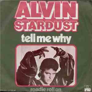 Alvin Stardust - Tell Me Why