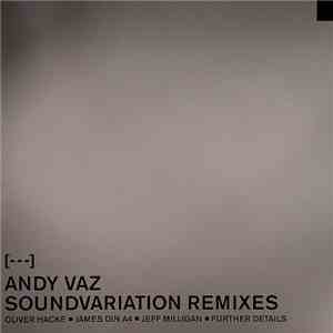 Andy Vaz - Soundvariation Remixes
