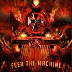 BFG - Feed The Machine