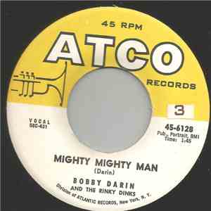Bobby Darin And The Rinky Dinks - Mighty Mighty Man