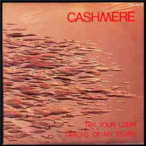 Cashmere  - Try Your Lovin'