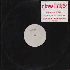 Clawfinger - Pin Me Down
