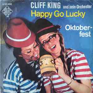 Cliff King Und Sein Orchester - Happy Go Lucky