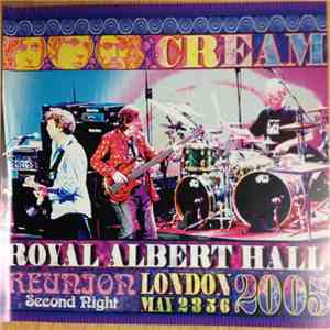Cream  - Reunion Second Night