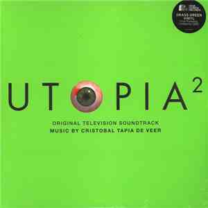 Cristobal Tapia De Veer - Utopia² (Original Television Soundtrack)