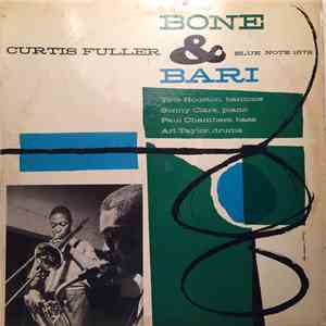 Curtis Fuller - Bone & Bari