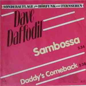 Dave Daffodil - Sambossa / Daddy's Comeback