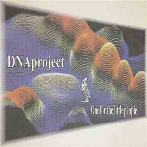 DNA Project  - One For The Little People