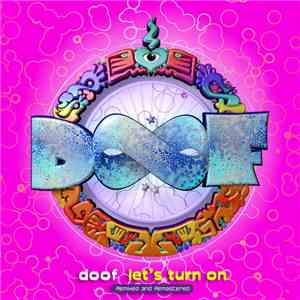 Doof - Let's Turn On - Remixed & Remastered