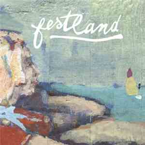 Festland - An Euren Fenstern Wachsen Blumen