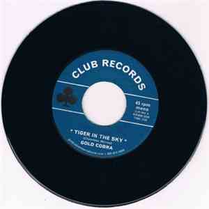 Gold Cobra / Slow Bullets - Tiger In The Sky / Dicsotheque Dub