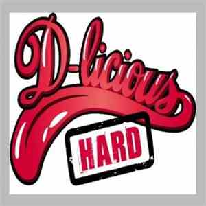 Kye Shand, Justin Daniels & Jamie R / Rockin Russ - The D'Licious Hard EP 0 ...