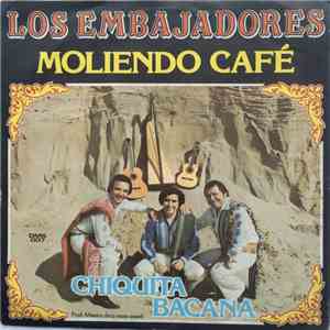 Los Embajadores - Moliendo Café