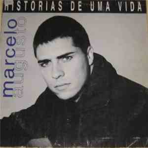 Marcelo Augusto - Histórias De Uma Vida
