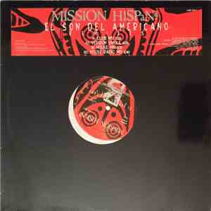 Mission Hispana - El Son Del Americano (Remixes)