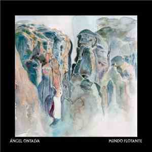 Ángel Ontalva - Mundo Flotante