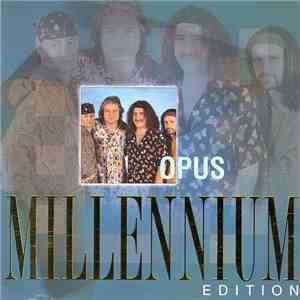 Opus - Millennium Edition