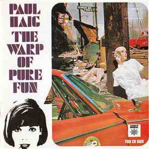 Paul Haig - The Warp Of Pure Fun