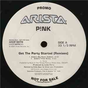 P!NK - Get The Party Started (Remixes)