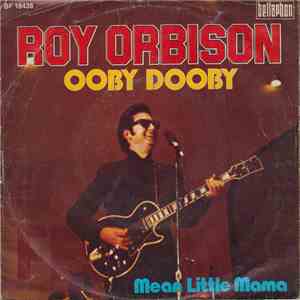 Roy Orbison - Ooby Dooby