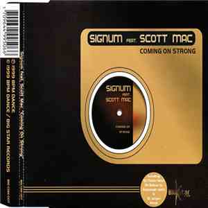Signum Feat. Scott Mac - Coming On Strong