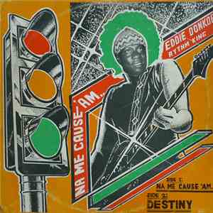 Snr. Eddie Donkor & Internationals - Na Me Cause 'Am..