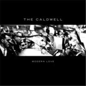 The Caldwell - Modern Love