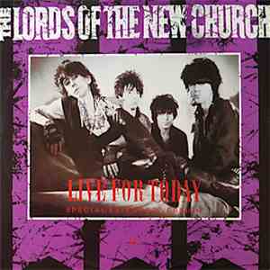 The Lords Of The New Church - Live For Today