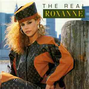 The Real Roxanne - The Real Roxanne