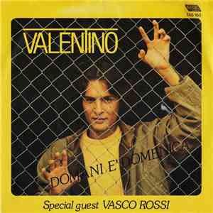 Valentino  - Domani È Domenica