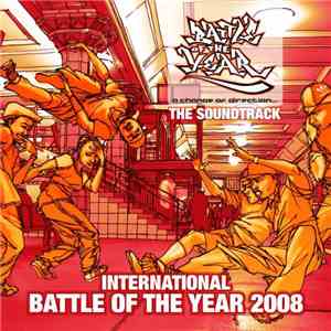 Various - International Battle Of The Year 2008 The Soundtrack