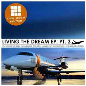 Various - Living The Dream EP: Pt. 3