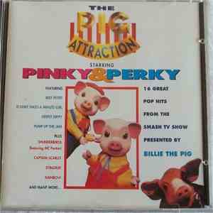 Various, Pinky & Perky - The Pig Attraction Starring Pinky And Perky