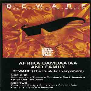 Afrika Bambaataa And Family - Beware (The Funk Is Everywhere)