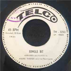 Andre Tanker And His Flamingoes - Jungle Bit / Cry Me A River
