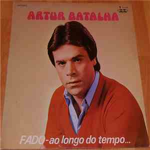 Artur Batalha - Fado - Ao Longo Do Tempo...