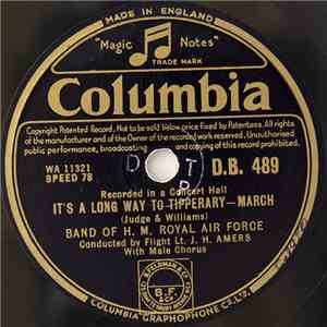 Band Of H.M. Royal Air Force - It's A Long Way To Tipperary / Sussex By The ...