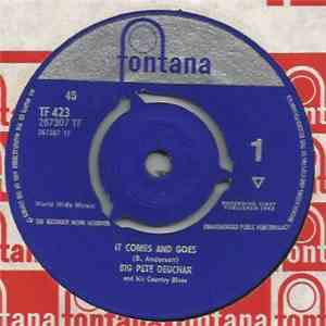 Big Pete Deuchar And His Country Blues - It Comes And Goes