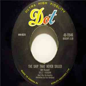 Billy Vaughn And His Orchestra - The Ship That Never Sailed / Song Of The N ...