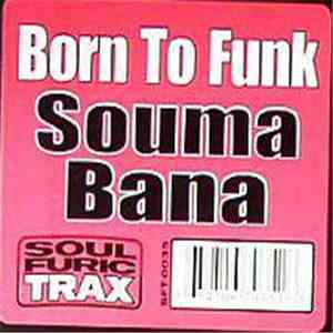 Born To Funk - Souma Bana