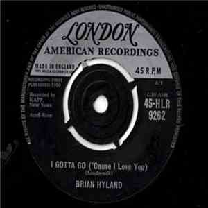 Brian Hyland - I Gotta Go ('Cause I Love You)