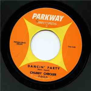 Chubby Checker - Dancin' Party / Gotta Get Myself Together