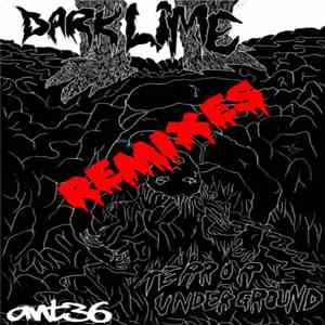 Darklime - Terror Underground (Remixes)