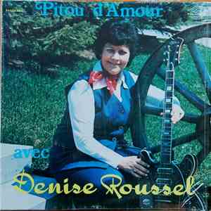 Denise Roussel - Pitou D'Amour