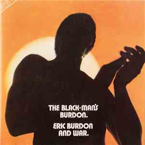 Eric Burdon And War - The Black Man's Burdon