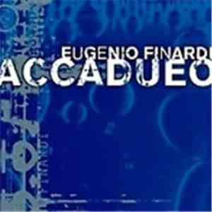 Eugenio Finardi - Accadueo