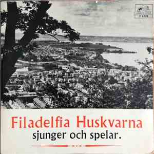 Filadelfia Huskvarna - Sjunger Och Spelar